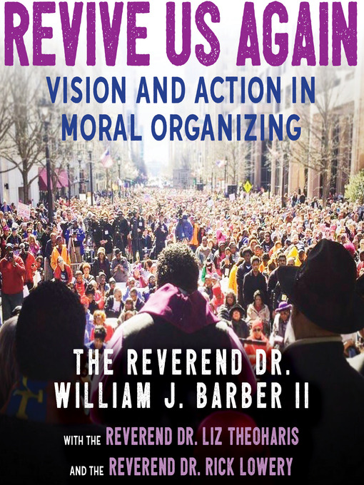 Title details for Revive Us Again by The Reverend Dr. William J. Barber II - Wait list